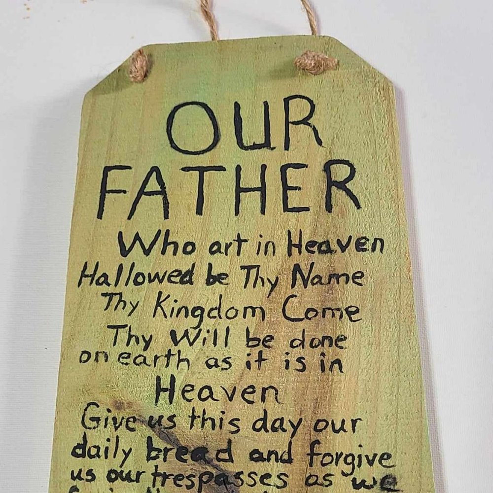 THE LORD'S PRAYER handmade wood sign